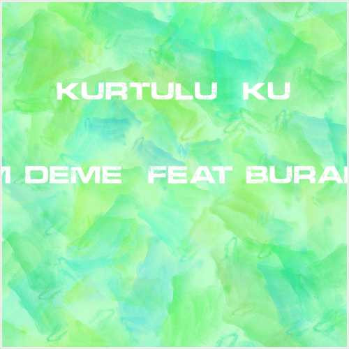 دانلود آهنگ جدید Kurtuluş Kuş به نام Denedim Deme (feat Burak Bulut)