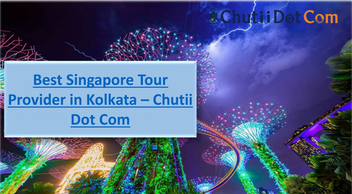 Chutii Dot Com: Serene Tour to Singapore with Thailand  8N 9D.jpg