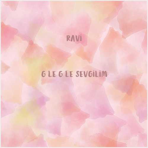 دانلود آهنگ جدید Raviş به نام Güle Güle Sevgilim