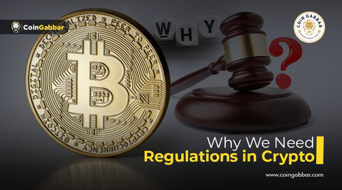 Why do we need regulations in crypto CoinGabbar Blogs.jpg