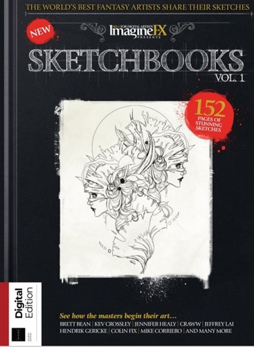 Imagine FX Presents Sketchbook Vol 1: The World's Best Fantasy Artists Share Their Sketches