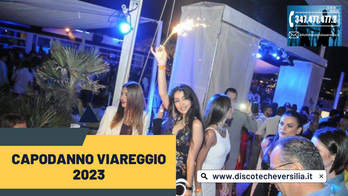 Capodanno Viareggio 2023 - Discoteche Versilia.png
