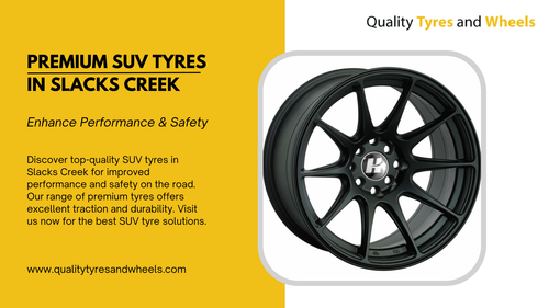 Premium SUV Tyres in Slacks Creek Enhance Performance & Safety.png