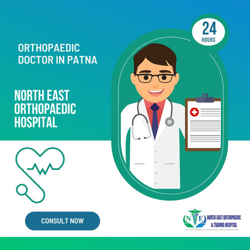 Orthopaedic Doctor in Patna: North East Orthopaedic Hospital.jpg