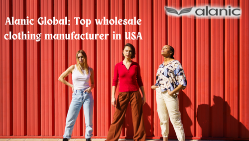 Alanic Global: Top Leading Wholesale Clothing Manufacturer in USA.png