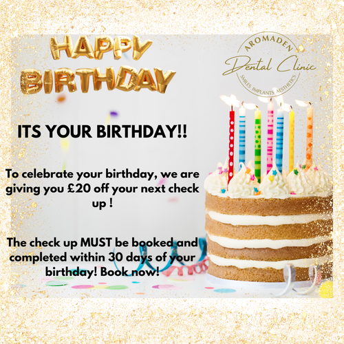 ITS YOUR BIRTHDAY!! TO celebrate your birthday, we are giving you £20 off your check up (1).png