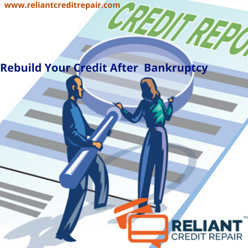 Steps to Rebuild Credit After Bankruptcy | Reliantcreditrepair.png