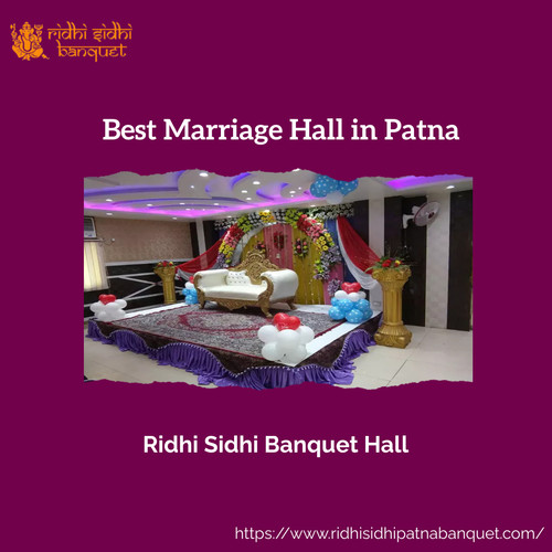 Best Marriage Hall in Patna: Ridhi Sidhi Banquet Hall.jpg