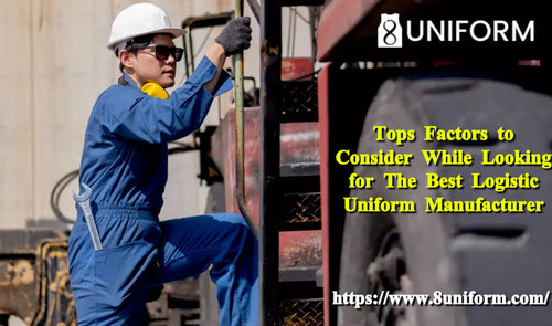 Tops Factors to Consider While Looking for The Best Logistic Uniform Manufacturer.jpg