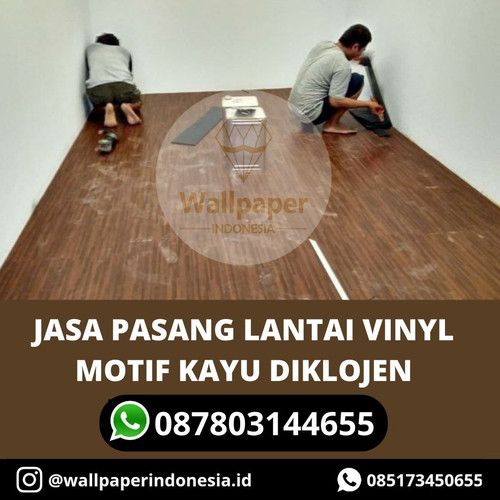 JASA PASANG LANTAI VINYL MOTIF KAYU DIKLOJEN.jpg