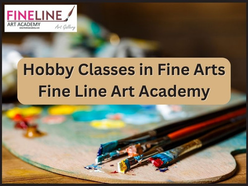 Hobby Classes in Fine Arts | Finelineartacademy.jpg
