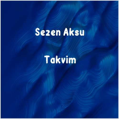 دانلود آهنگ جدید Sezen Aksu به نام Takvim