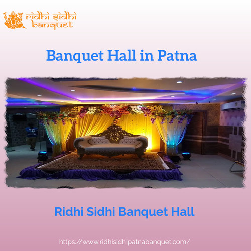 Banquet Hall in Patna: Ridhi Sidhi Banquet Hall.jpg