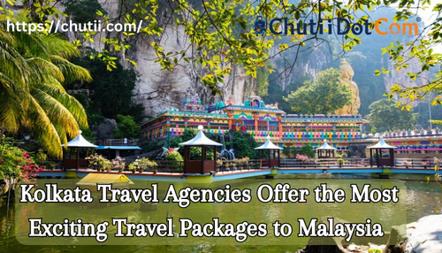 Read the blog to know how important it is to have a good tour agency and their customizable plans to make your holidays enjoyable and memorable through exploring Malaysia. Know more https://chuttitravel.blogspot.com/2023/05/kolkata-travel-agencies-offer-most.html