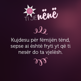 Ti je nënë