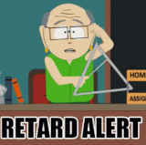 mr garrison retard alert.gif