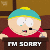 im sorry eric cartman.gif