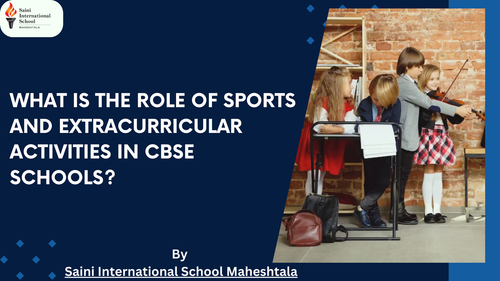 why do cbse schools promote sports and extracurricular activities.png
