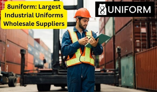8uniform: Largest Industrial Uniforms Wholesale Suppliers.jpg
