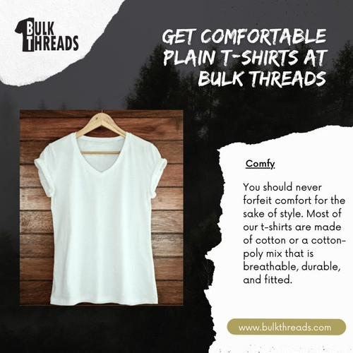 Get comfortable plain t shirts at bulk threads.jpg