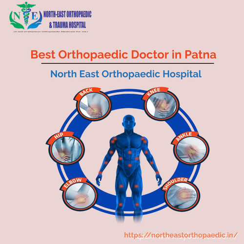 Best Orthopaedic Doctor in Patna: North East Orthopaedic Hospital.jpg