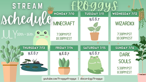 Froggys Stream Schedule (July 10 July 16, 2023).png
