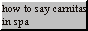 howtosaycarnitasinspa.png
