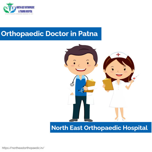 Top Rated Orthopaedic Doctor in Patna: North East Orthopaedic Hospital.jpg