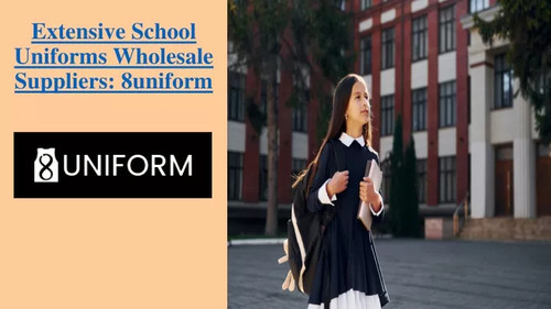 8uniform: Illustrious School Uniforms Wholesale Suppliers.jpg