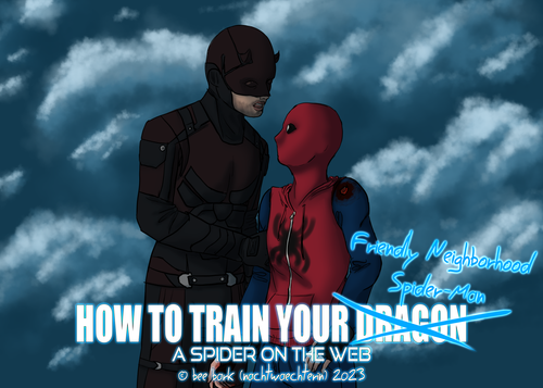 How to Train Your Friendly Neighborhood Spider Man