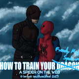 How to Train Your Friendly Neighborhood Spider Man
