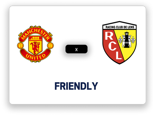 Manchester United x Lens ( friendly )