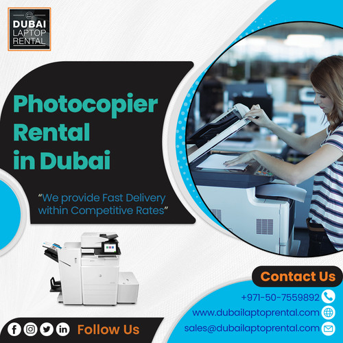 Experienced Services of Photocopier Rental in Dubai.jpg