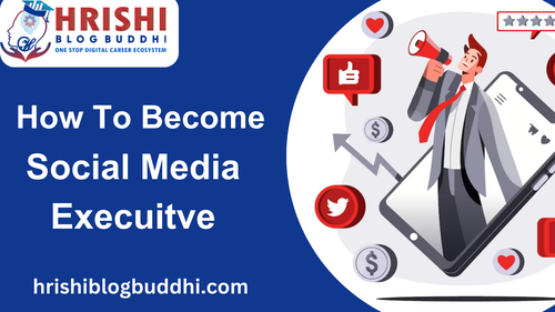 Becoming a Social Media Executive.png