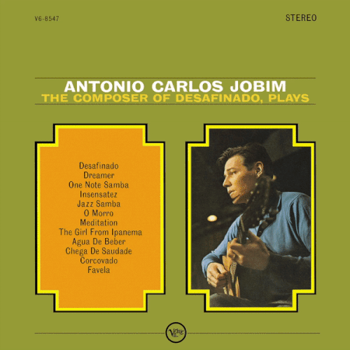 Antonio Carlos Jobim - The Composer of Desafinado, Plays.gif