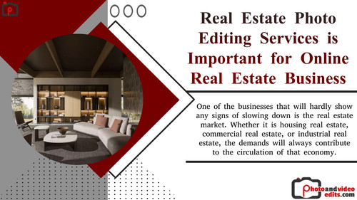 Real Estate Photo Editing Services is Important for Online Real Estate Business.jpg