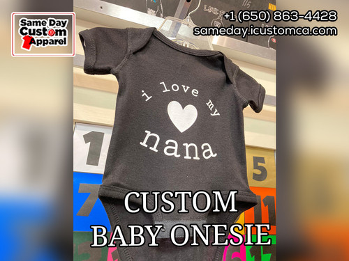Buy Your Customized Baby Onesies from Same Day Custom Apparel.jpg