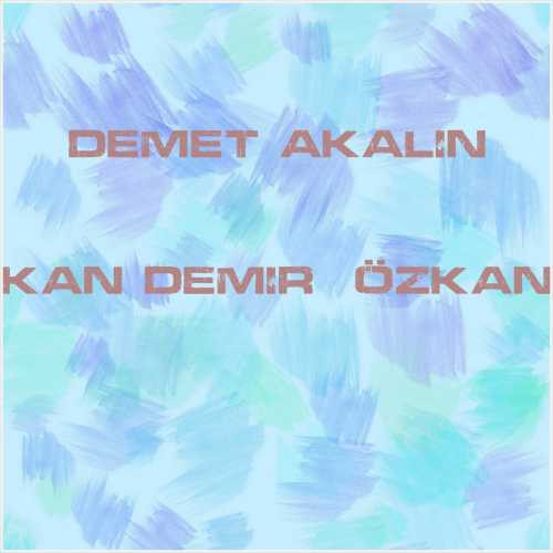 دانلود آهنگ جدید Demet Akalın به نام İntikam (Furkan Demir, Özkan Yıldız Remix)