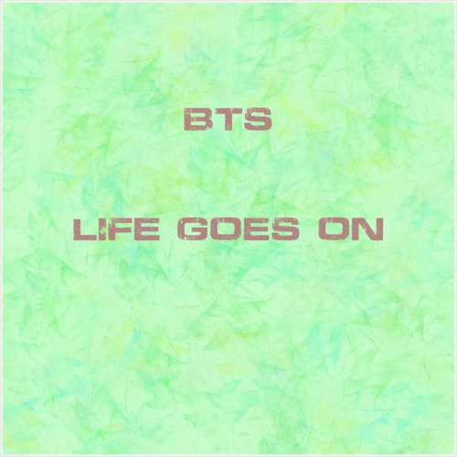 دانلود آهنگ جدید BTS به نام Life Goes On
