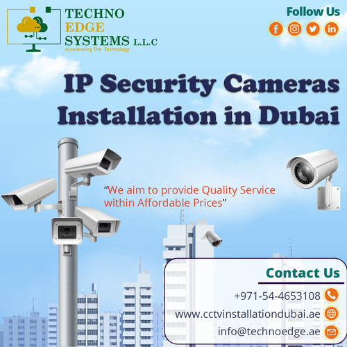 Why IP Security Cameras Installation in Dubai is the Best at an Affordable Price.jpg