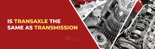 Is transaxle the same as transmission 1.jpg