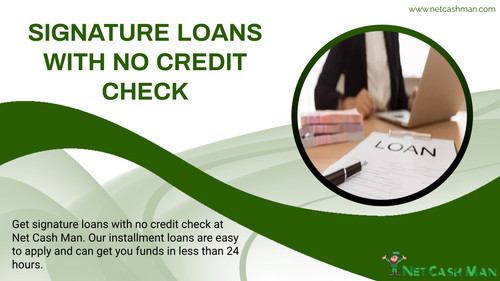 SIGNATURE LOANS WITH NO CREDIT CHECK.jpg