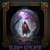 Class Ranger Gloom Stalker
