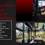 Real Estate Photo Retouching Technique for Window Masking