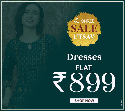 Get Flat Rs. 899 on Dresses At Shree's Utsav Sale.jpg