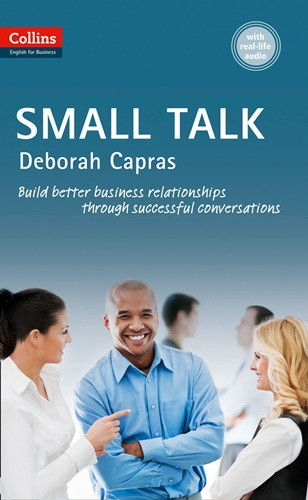 Small Talk (Collins Business Skills and Communication)