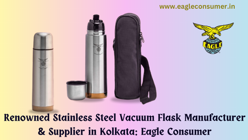 Reputed Stainless Steel Vacuum Flask Supplier in Kolkata: Eagle Consumer.png