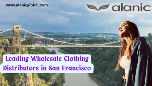 Alanic Global: Famous Clothing Manufacturers in San Francisco.png