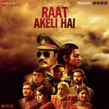 Raat Akeli Hai Review1