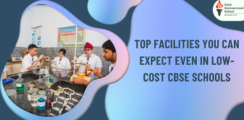 What CBSE schools with low fees offer top facilities?.png